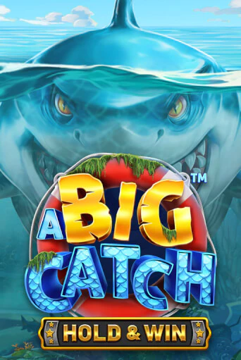 A Big Catch - Hold and Win Slot