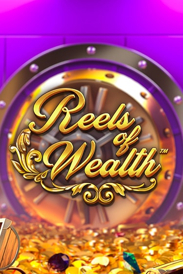 Reels Of Wealth Slot