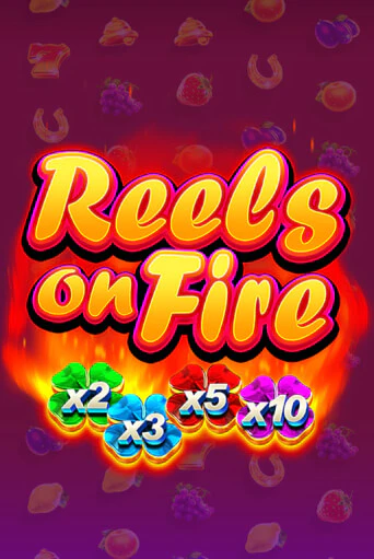 Reels on Fire Game