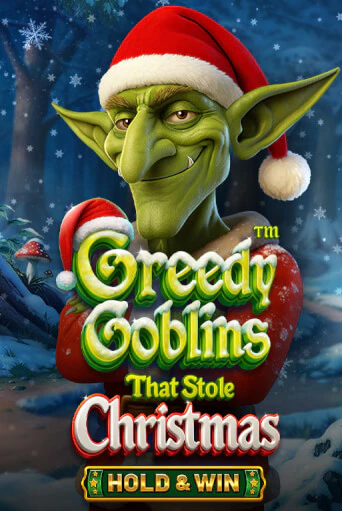 Greedy Goblins That Stole Christmas - Hold & Win Game